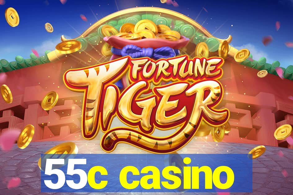 55c casino